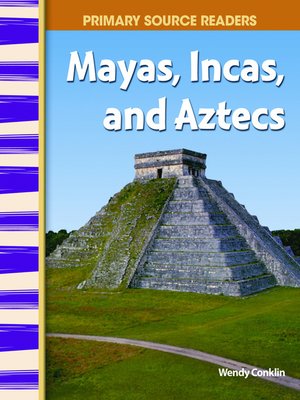 cover image of Mayas, Incas, and Aztecs